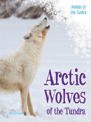 cover image of Arctic Wolves of the Tundra